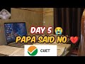 Day 5😭 | Papa Said NO… Plans Ruined 💔 #CUET2026#studentlife