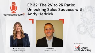 The 2V to 2R Ratio  Unlocking Sales Success with Andy Hedrick