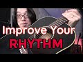 How to IMPROVE your RHYTHM - everyone should know