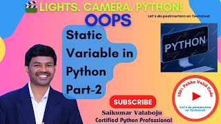 7 .Static Variables in Python part-2 | Understanding Static Methods and Variables
