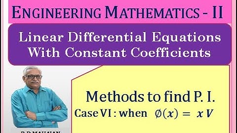 Engineering Mathematics II I Unit 3: Linear Differential Equations with Constant Coefficients I P.I.