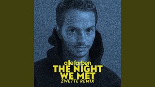 Miniatura del video "Alle Farben - The Night We Met (Zwette Remix)"