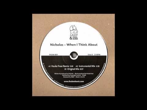 Nicholas - "When I Think About" (Hauke Freer Remix)