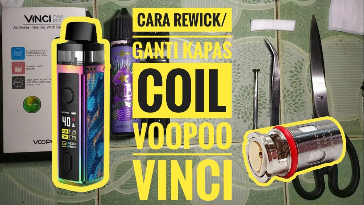 CARA REWICK/GANTI KAPAS COIL 0,3ohm VOOPOO VINCI DENGAN MUDAH