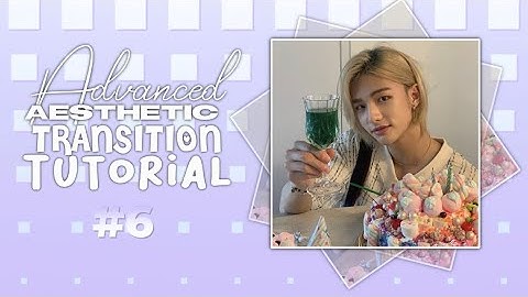 Advanced Aesthetic Transition Tutorial #5 || alight motion