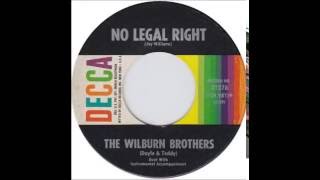 Watch Wilburn Brothers No Legal Right video