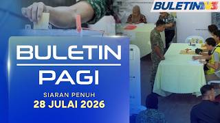 PRN N.Sembilan: Polis, Tentera Tunai Tanggungjawab Hari Ini | Buletin Pagi, 28 Julai 2026