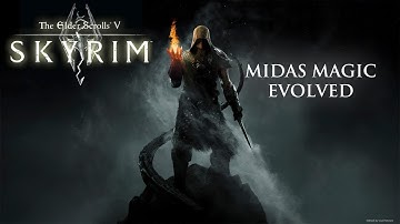 TES V Skyrim Mods: Midas Magic Evolved