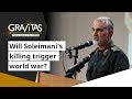 Gravitas: Soleimani's killing: Will it trigger a world war?