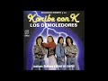 🎧KARIBE CON K™ - Los Demoledores (1994) [📀Calidad SONDOR]