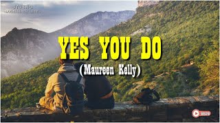 YES YO DO - Maureen Kelly I Video Lyrics Resimi