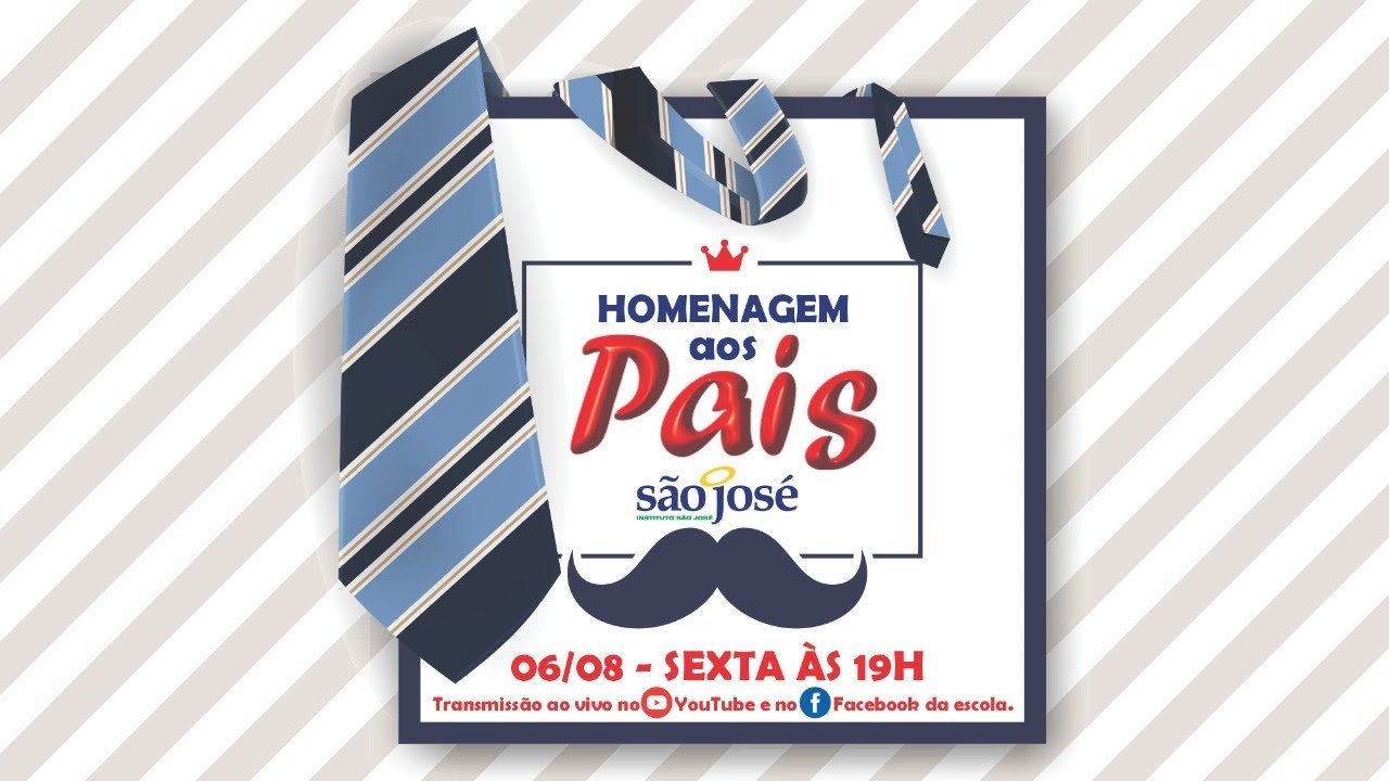 É HOJE, 06/09, às 19h! Live em Homenagem aos Pais do São José Kids e Júnior.