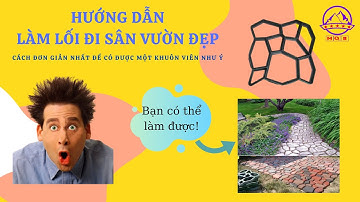 Hướng Dẫn Làm Lối Đi Sân Vườn Đẹp | Khuôn Bê Tông | MQB