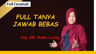 Tanya Jawab | Full Ceramah | Dr. Nella Lucky