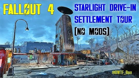 Fallout 4 Starlight Drive-In Settlement Build - NO MODS