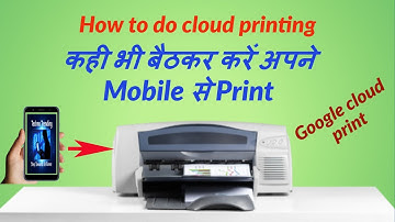 How to do cloud printing.