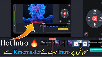 Hot Intro Kinemaster Make Explosion Intro On Mobile Kinemaster Intro For YouTube Channel