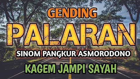 GENDING PALARAN SINOM GENDING PALARAN PANGKUR SINOM ASMORODONO FULL NYAMLENG • GAMELAN JAWA
