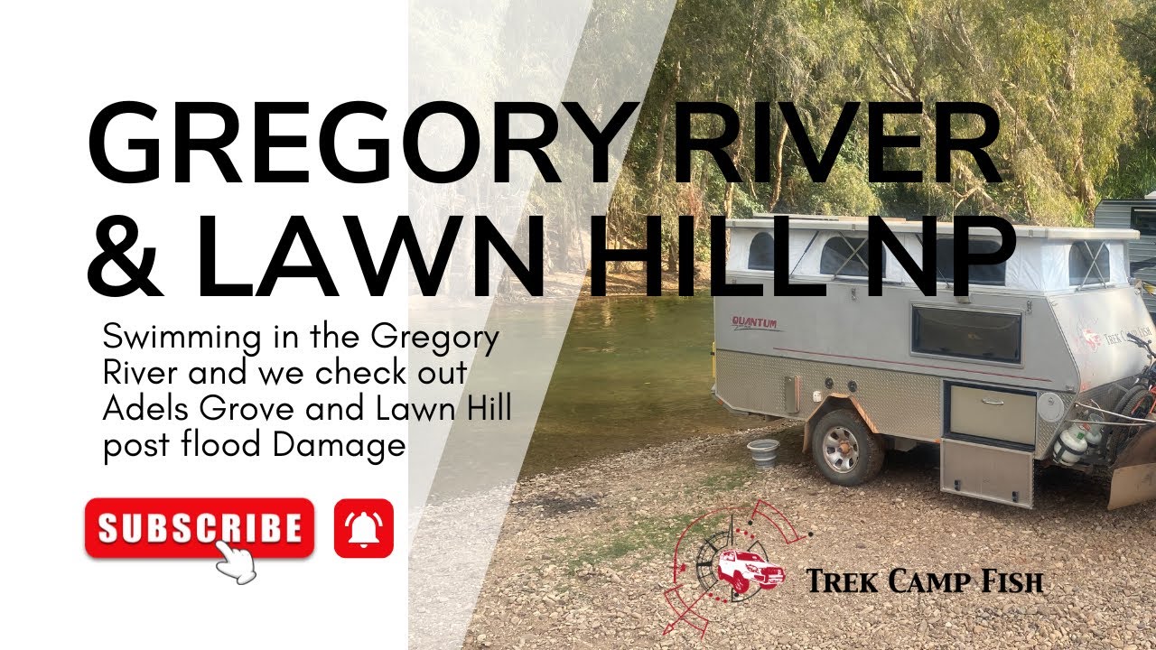 Gregory River Camping plus Adels Grove and Lawn Hill NP