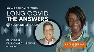 Primary Care and the Emergence of Long COVID (E8) f.t Dr Richard J. Baron MD