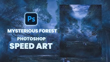 Mysterious forest | Photoshop manipulation | Speed art