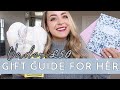 THE GIFT GUIDE FOR HER (under £50) | Fleur De Force