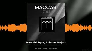 Maccabi Style Tech House Ableton Live Project Template