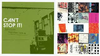 Can't Stop It! (Australian Post-Punk 78-82) (2001)
