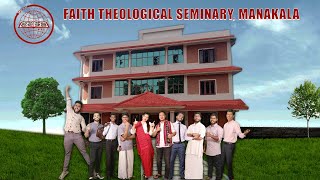 Faith Theological Seminary, Manakala, Kerala, India