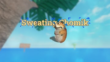 FTC - Sweating Chomik