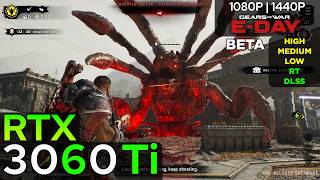 RTX 3060 Ti  + 9800X3D - Gears of War: E-Day (1080p/1440p)