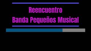 Karaoke - Reencuentro - Pequeños Musical