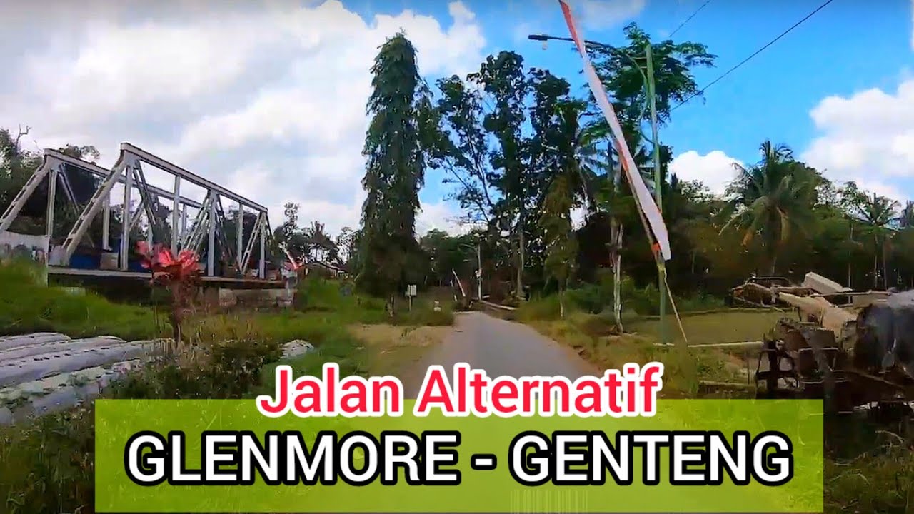 Perjalanan dari Glenmore ke KOTA Genteng Lewat Jalan Alternatif