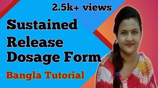 Sustained Release Dosage Form || Basic Explanation || Advantage & Disadvantage || Pharma Notebook