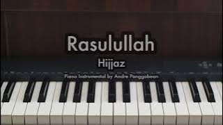 Rasulullah - Hijjaz | Piano Karaoke by Andre Panggabean