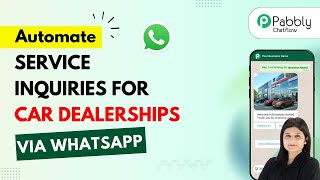 How to Automate Service Inquiries for Car Dealerships via WhatsApp