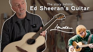 Ed Sheeran's New Guitar | Speaking With Master Luthier George Lowden