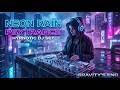 Neon Rain Cyberpunk Psytrance DJ Set �️�