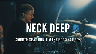 Neck Deep - Smooth Seas Don't Make Good Sailors (LIVE) - Dani Washington (Drum Cam)