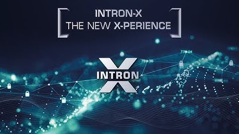 Introducing the new INTRON-X System