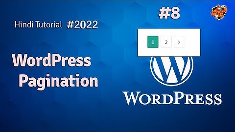 How To Setup Pagination In Wordpress Hindi Tutorial | Set Post Limit In Wordpress Website