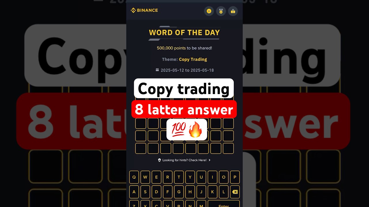 Binance Word of the Day Answer Today 16 May 2025 | 8 Letter Binance Word of the Day Answer.🔥
