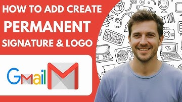 How to Add Create Permanent Signature & Logo to Email in Gmail Full 2026 Guide