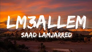 Lm3Allem - Saad Lamjarred | Lofi - Arabic Nasheed Song | { Slowed $ Reverb }