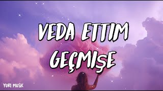 Mabel Matiz - Veda Ettim Geçmişe - (Şarkı sözü / Lyrics)