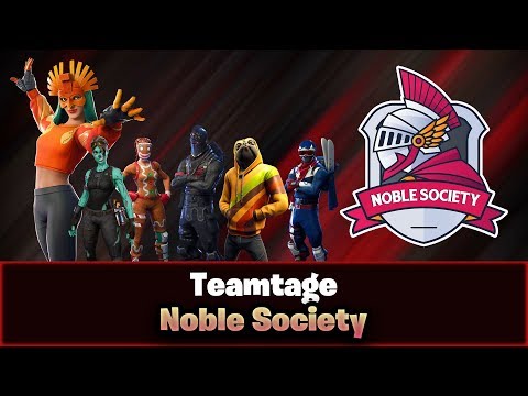 Fortnite Teamtage | Noble Society | Edit by AySmithay Fortnite Teamtage | Noble Society | Edit by AySmithay