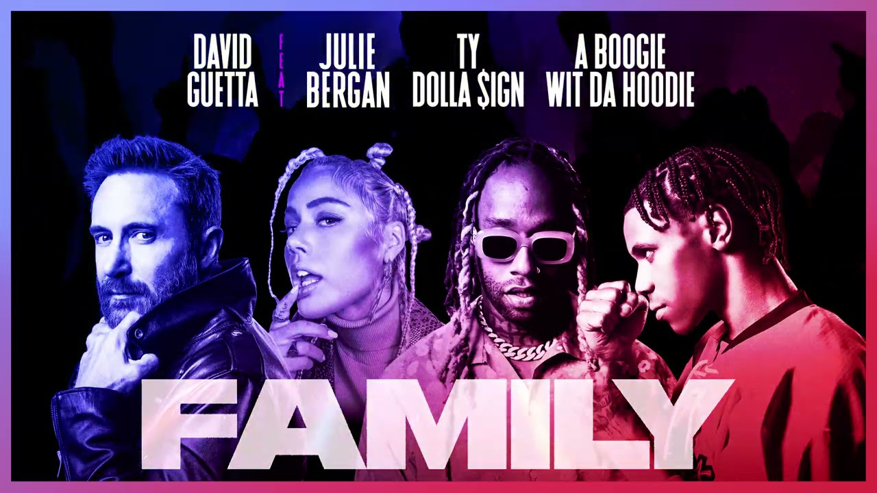 洋楽 FAMLY TIEZ/G-RAP David Guetta – Family (feat. Julie Bergan, Ty Dolla $ign & A