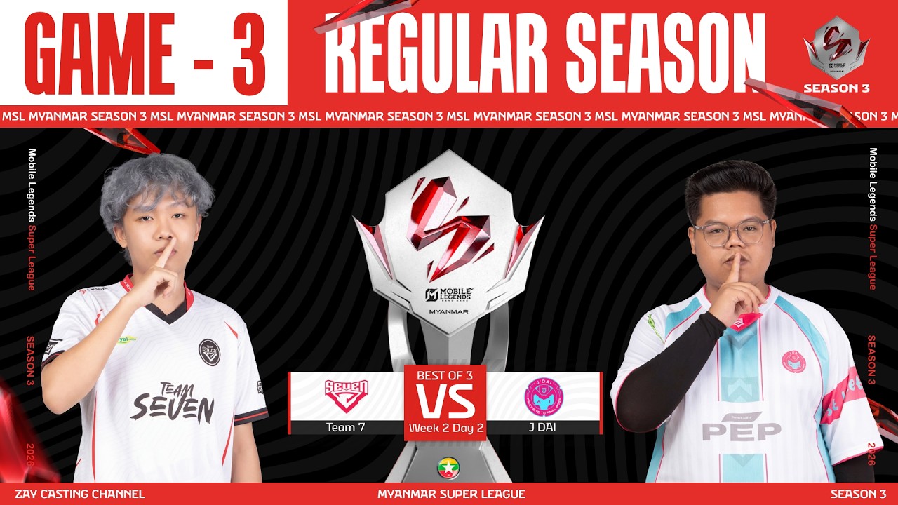 [Game - 3] Team 7 Vs J Dai | MLBB Super League Season 3 - YouTube