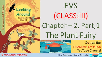 The plant fairy - Chapter 2 Class 3 EVS | Part 1
