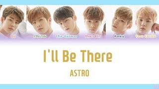 Video voorbeeld van "I'll Be There - ASTRO [日本語字幕/かなるび/歌詞]"